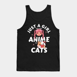 Just a girl who loves anime and cats Tank Top